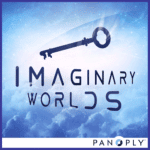 Imaginary Worlds Podcast