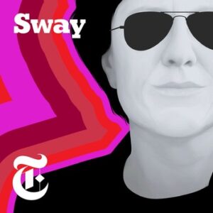 The cover art for Sway. A grayscale illustration of Kara Swisher wearing dark aviator sunglasses is outlined by concentric lines of pink and red of varying hues. The show's title is in the upper left-hand corner in white, blocky serif text.