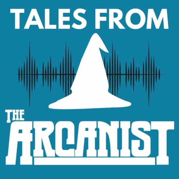 The cover art for Tales from the Arcanist. The podcast's title is written in white clock serif font in front of a blue background. A white silhouette of a wizard hat is in the middle of the image, in front of a black soundwave illustration.