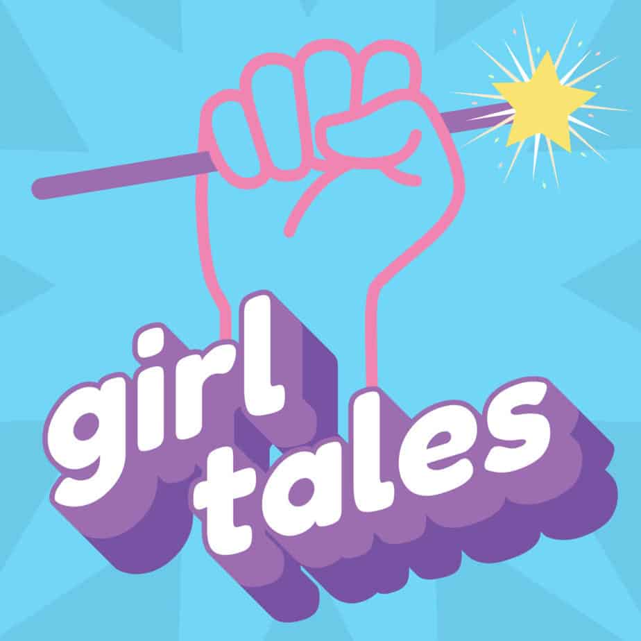 The cover art for girl Tales. In front of a teal starburst background, an outline of a pink fist punches into the air holding a purple wand with a glowing yellow star at the end. The podcast's title is written in white lowercase bubble text with a purple outline and drop shadow.