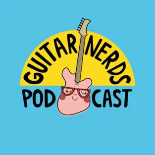 If you're a gear nerd, this is an awesome guitar podcast.